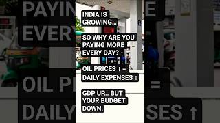 India’s GDP Is Growing… So Why Is Your Life Getting More Expensive? | Oil Prices Explained #shorts