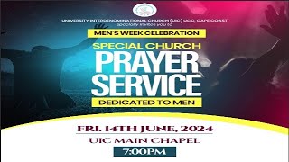 MEN'S WEEK CELEBRATION || Special Church Prayer Service  || 14TH JUNE, 2024.