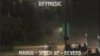 Fourtwnty - Mangu (Speed Up - Reverb)