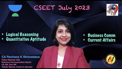 CSEET July 2023 || Lec-1 || CA Rachana Khare Shrivastava