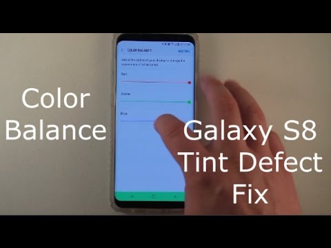 Galaxy S8 Color Balance Settings | Tint Defect Fix