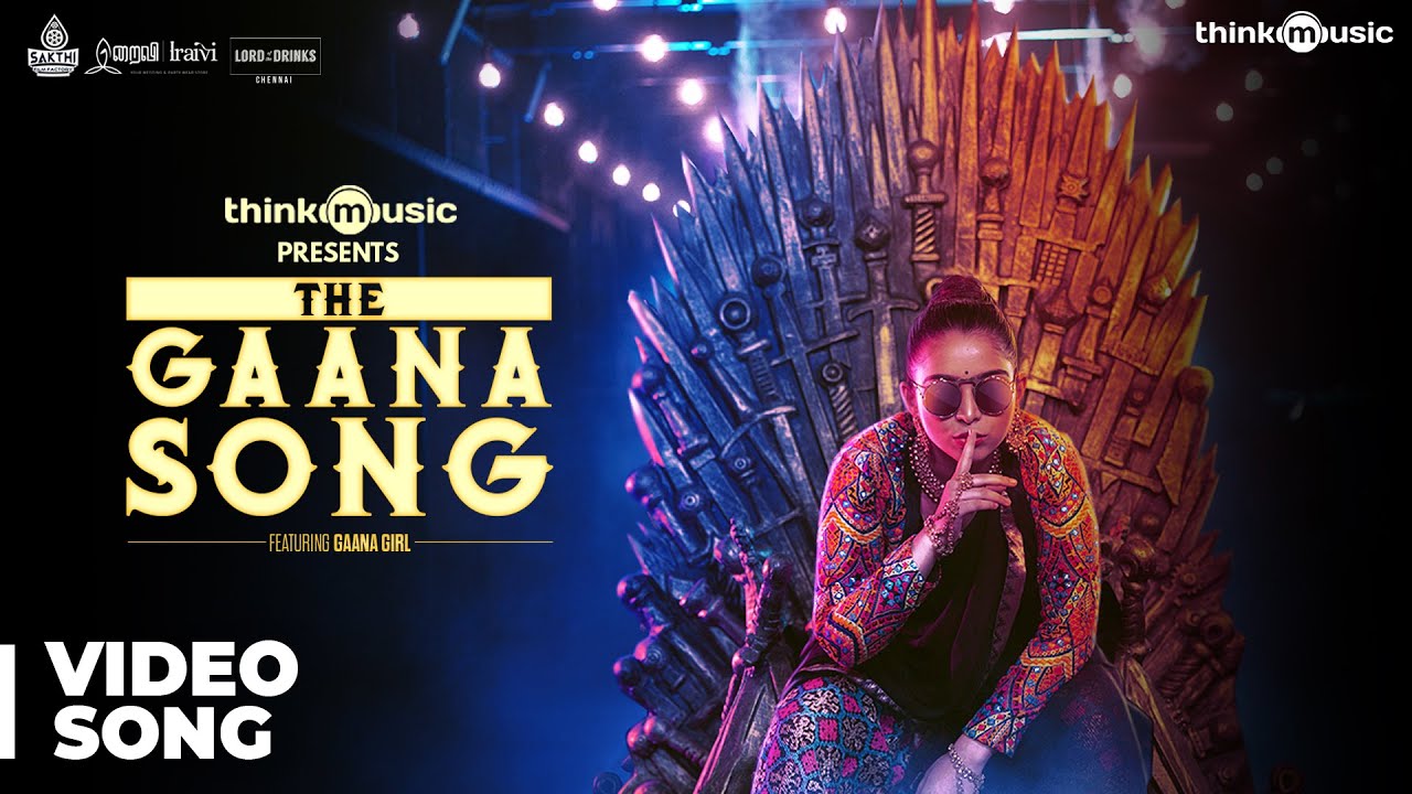 The Gaana Song Music Video Featuring Gaana Girl Youtube