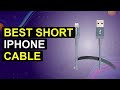 Top 5 Best Short Iphone Cable | Top-Rated Compact Iphone Charger Cable