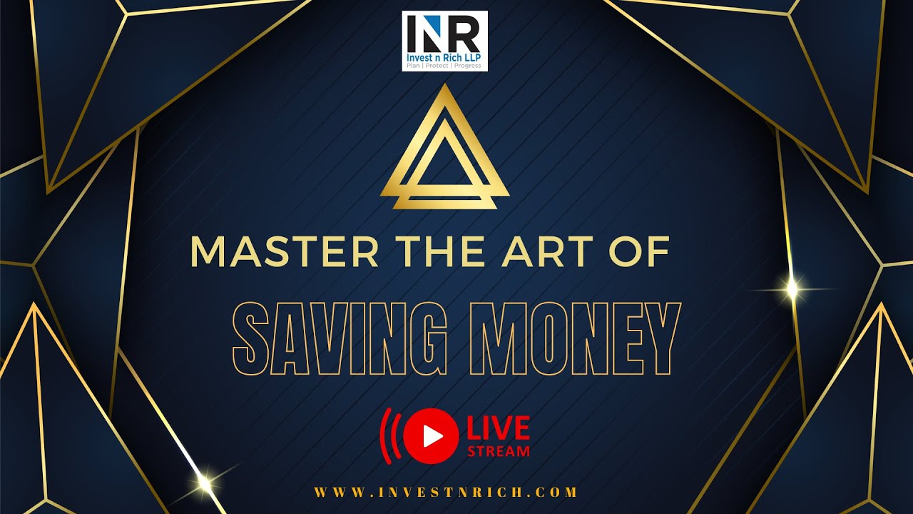 Mastering the Art of Saving Money💸💸💸💸💸 | Prashant Pawar - Wealth ...