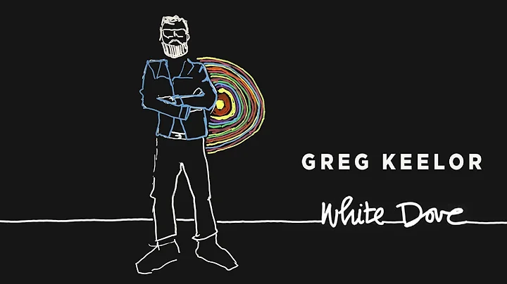 Greg Keelor - White Dove (Visualizer)