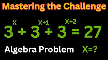 Mastering the Challenge: Solving a Tricky Math Olympiad Exponential Algebra Problem