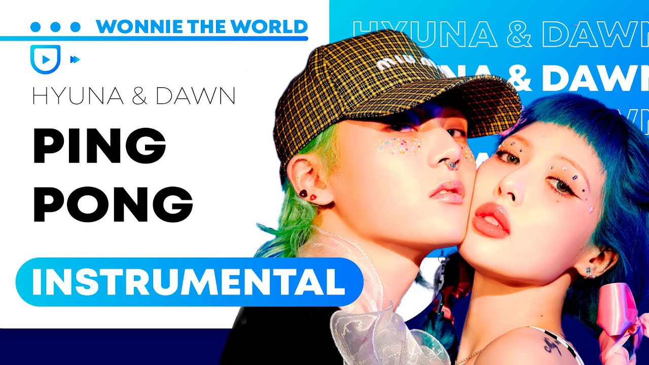 Hyuna dawn ping. Hyuna pingpong. Hyuna and dawn. Hyuna dawn ping. Hyuna dawn ping.