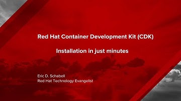 Red Hat Container Development Kit (CDK) - Installation in just minutes
