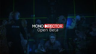 MonoDirector - Open Beta