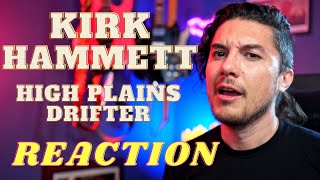Kirk Hammett - High Plains Drifter - Reaction