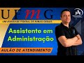 01-Concurso UFMG - Assistente em Administração - Aulão de Atendimento