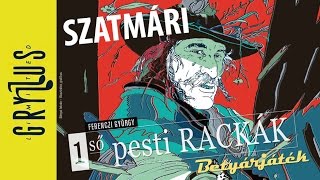 Video thumbnail of "1ső pesti Rackák - Szatmári (Betyárjáték, részlet) | Gryllus Kiadó"