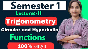 Circular and Hyperbolic Functions of Complex Numbers | Semester 1 Trigonometry Videos Lecture