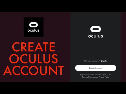 Oculus Sign Up 2021: How to Create/Open Oculus Account?