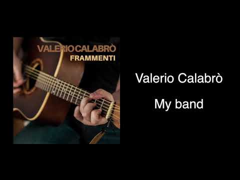 Valerio CalabroÌ - My band (EP 2019)