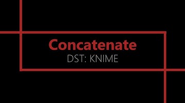 Concatenate [KNIME Analytics Platform]