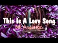 THIS IS A LOVE SONG (Lyrics)