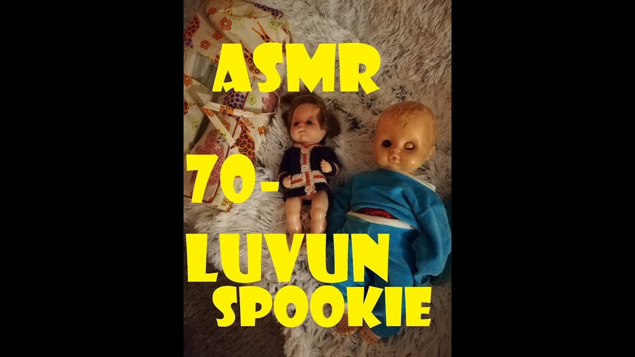 (asmr vaikutteinen/paikoitellen) / 70-LUVUN NUKKEJA  JA  MUUTA AIHEESTA
