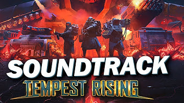 ❓Tempest Rising Soundtrack & BETA - Applications for closed Multiplayer test? | RTS like C&C