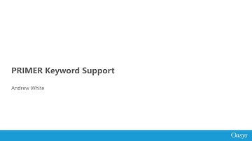 Expert LS-DYNA tools - Oasys PRIMER keyword support