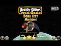 Angry Birds Star Wars Gameplay BOBA FETT MISSIONS Angry Birds Star Wars Gameplay BOBA FETT MISSIONS