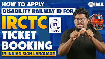 How to Apply Disability Railway ID for IRCTC Ticket Booking in Indian Sign Language !