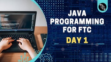 Java Programming For FTC | Day 1