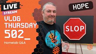 VLOG Thursday 502: pfsense, HOPE (Hackers On Planet Earth), Homelab Q&A
