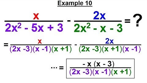 Algebra - Ch. 12: Rational Expression: Addition and Subtraction (11 of 27) Example 10