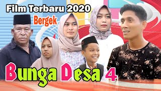 FILM TERBARU BERGEK ( BUNGA DESA 4 )