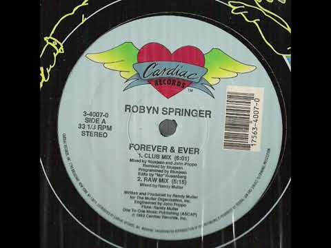 Robyn Springer - Forever & Ever (Raw Mix)
