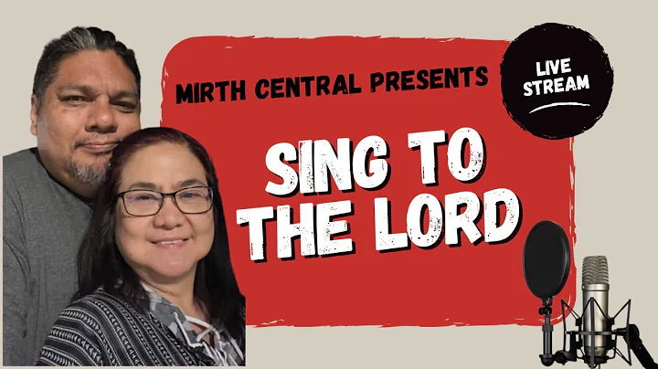 A Lenten Offering: Sing to the Lord - Live Stream
