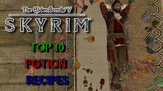 Top 10 Potion Recipes in Skyrim