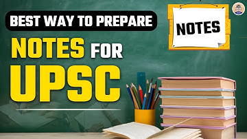 Best Note Making Strategy for UPSC CSE 2023/2024 Preparation || Smart Notes for UPSC || Prabhat Exam