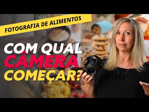 Vídeo: Qual câmera é a melhor para fotografia de alimentos?