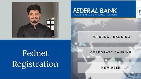 ഫെഡറൽ ബാങ്ക് നെറ്റ് ബാങ്കിംഗ് രജിസ്ട്രേഷൻ🔥|Fednet Registration Malayalam