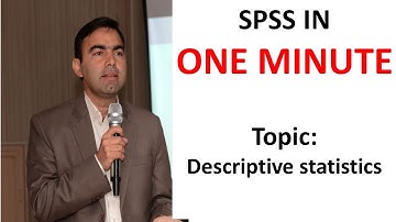 How to run descriptive statistics in SPSS | SPSS IN ONE MINUTE SERIES || Kokab Manzoor