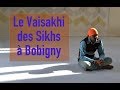 Le vaisakhi des sikhs  bobigny