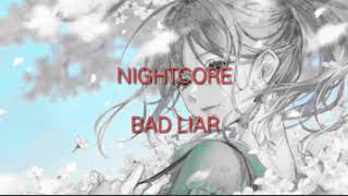 Nightcore  Bad Liar imagine Dragon female Version s