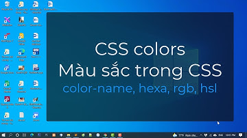 CSS colors - Màu sắc trong CSS