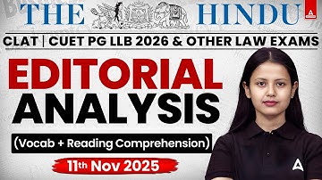 11th Nov 2025 The Hindu Newspaper | CLAT 2026 | The Editorial Analysis Vocab & Reading Comprehension
