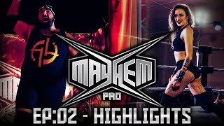 MayhemPro EP02 Highlights