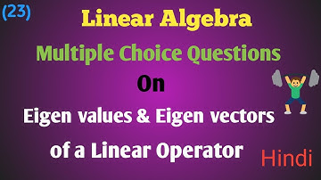 Multiple choice questions on Eigen value & Eigen vector of Linear operator|Linear Algebra