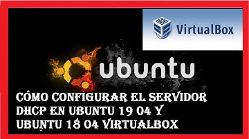 Cómo CONFIGURAR el servidor DHCP en Ubuntu 19 04 y Ubuntu 18 04 VirtualBox#informatica