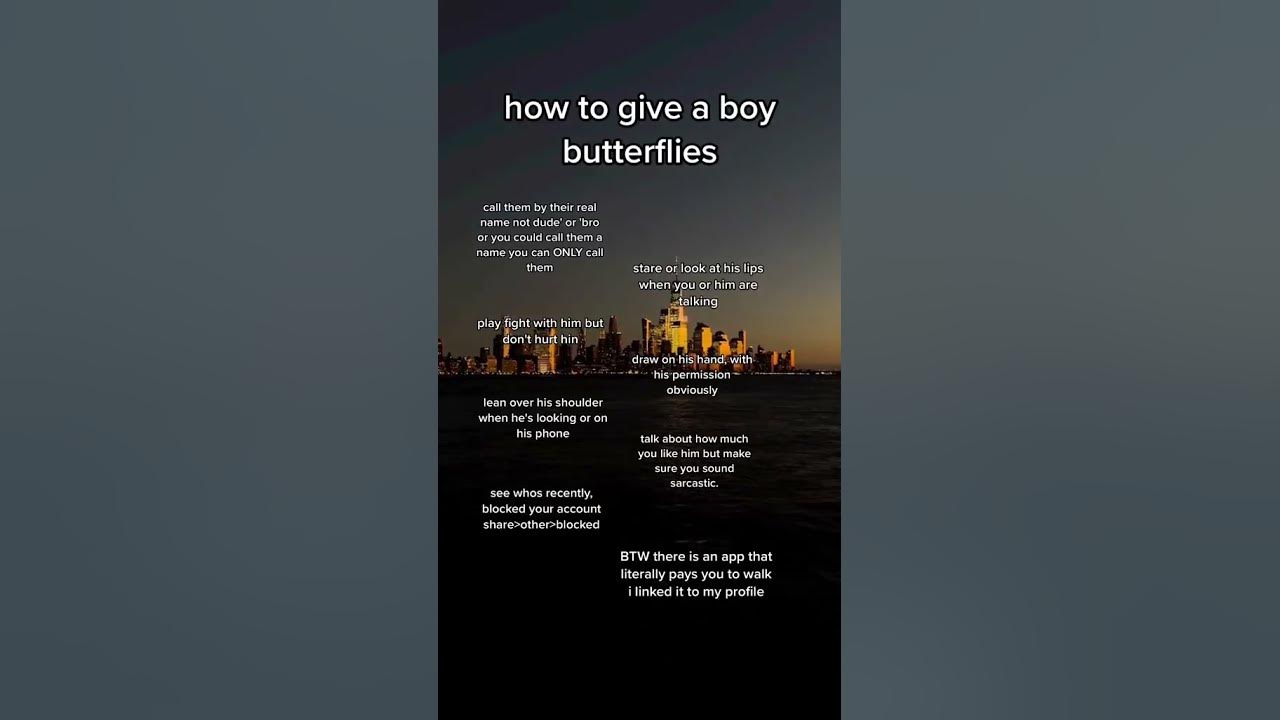 how-to-give-a-boy-butterflies-youtube