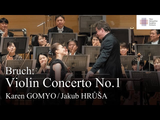 Bruch: Violin Concerto No.1 in G minor, op.26 / Jakub HRŮŠA, Karen