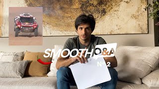 SMOOTH Q&A by Carlos Sainz | PERSONAL LIFE | Part 2.