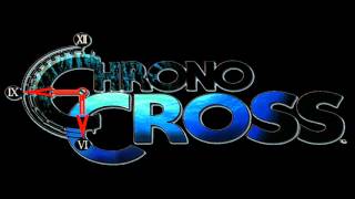 Chrono Cross ~The Drowned Valley
