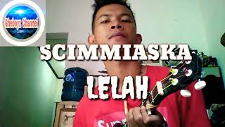 SCIMMIASKA - LELAH | cover Gheboyz