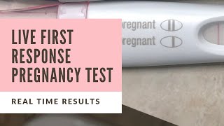 POSITIVE FIRST RESPONSE PREGNANCY TESTREAL TIME